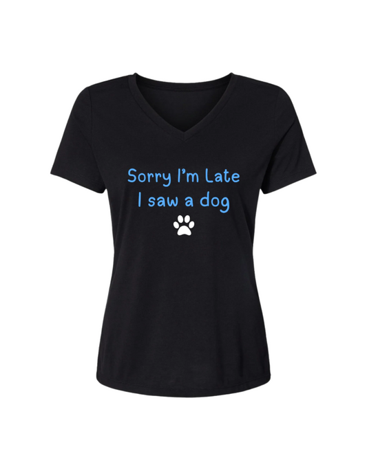 Sorry I'm Late...I Saw a Dog